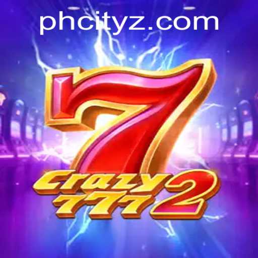 Crazy7772: An Exciting Venture into the World of PHCity