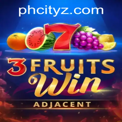Explore the Excitement of 3FruitsWin and Its Thrilling Connection with phcity